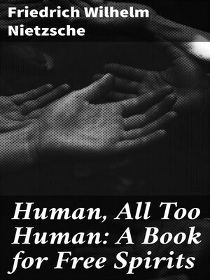 cover image of Human, All Too Human